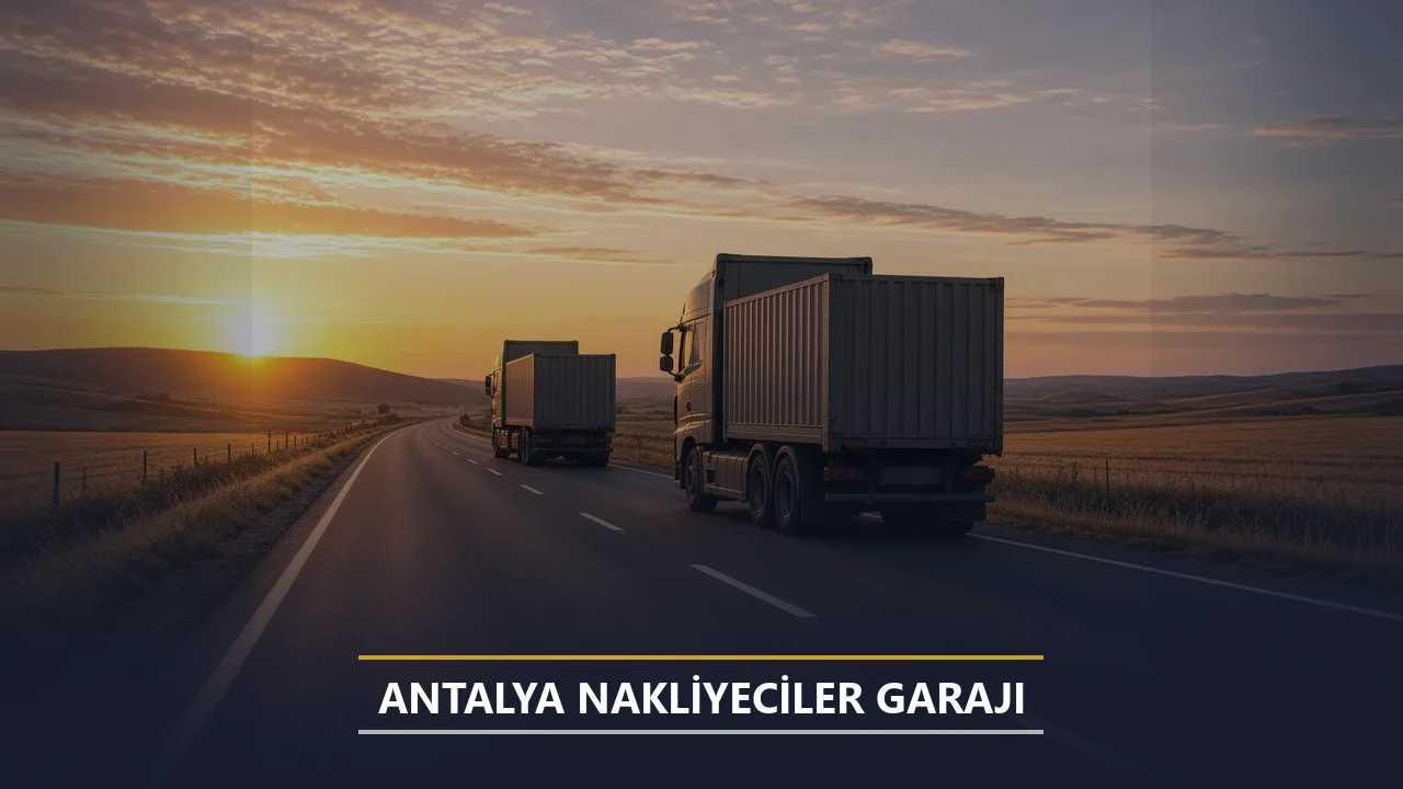 Antalya Nakliyeciler Garajı